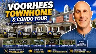 Voorhees New Jersey Townhomes & Condos: Living In Voorhees New Jersey | Condos & Townhomes Tour