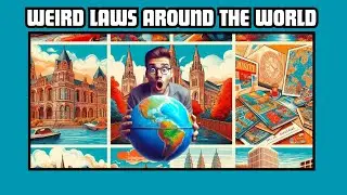 Weird Laws From Around The World