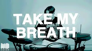 The Weeknd - Take My Breath | Drum Cover