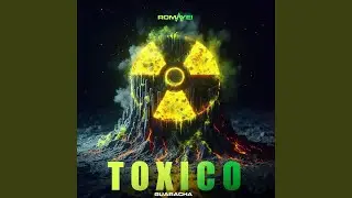 Toxico (Guaracha)