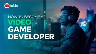 How to Become a Video Game Developer in Pakistan | Career Guide