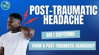 Am I suffering from a POST_TRAUMATIC HEADACHE? | Our headache series