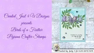 Pajama Crafter Stamps Birds of a Feather #pajamacrafterstamps #cardmaking #cardmakingideas #card