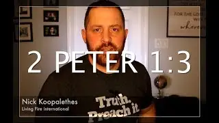 Divine Power - 2 Peter 1:3