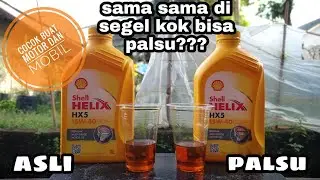 Cara membedakan oli asli dan palsu  | Review oli Shell helix HX5