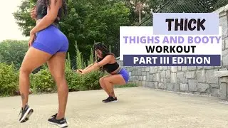 GET THICK WORKOUT at home (part III) | get THICKER THIGHS workout | leg thigh & booty workout