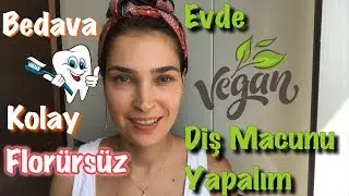 Evde Diş Macunu Yaptım! Florürsüz - Bedava - Kolay Diş Macunu