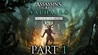 Assassin's Creed Valhalla - Wrath Of The Druids - Gameplay Walkthrough - Part 1 - 