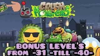 Crush the Monsters Roly Poly Walkthrough BONUS LEVELS - 31 - : - 40 - #gaming #funny #walkthrough