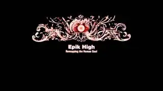 Epik High - Fly Remix (Hidden Track)