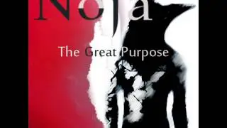 Noja -- The Great Purpose . ( New 2013 )