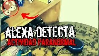 🔴ALEXA DETECTA ACTIVIDAD PARANORMAL EN SU CASA | BELLIDOTV