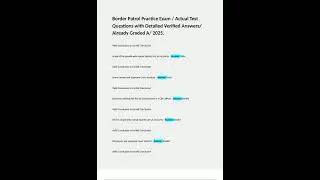 Border Patrol Practice Exam Actual Test Questions With Detailed Verified Answers Already Graded A 20