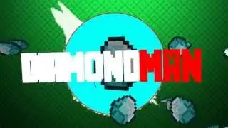 DiamondMan265's Intro!