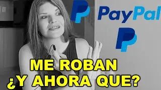 ME HACKEARON MI CUENTA PAYPAL Y ME ROBAN TODO
