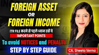 ⚠️ Received Income Tax Notice for Foreign Asset ? Check these Important points while filing ITR |