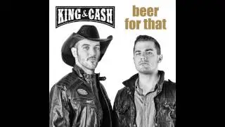 KING & CASH - Beer For That