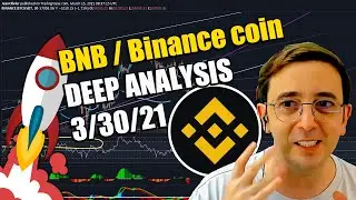 $BNB analysis - BNB Binance price prediction - TODAY - 3/30/21 - BNB news