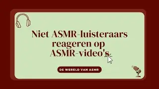 Niet ASMR-luisteraars reageren op ASMR-video's