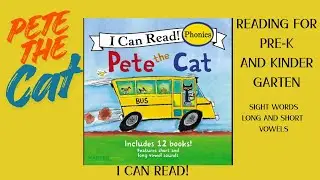 PETE THE CAT! | READING FOR PRE-K AND KINDERGARTEN | PHONICS