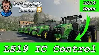LS19 IC Control 🚜  LS19 Mods 🚜 LS19 Modvorstellung Farming 🚜 Simulator 19