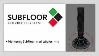 Montering SubFloor med st&ouml;dfot