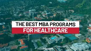 Лучшие программы MBA в сфере здравоохранения в Америке
