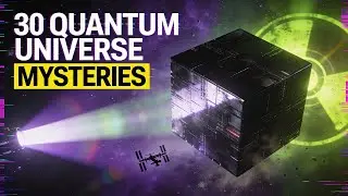 30 Quantum Mysteries That Could Explain the Universe | Lanterns of the Outer Rim