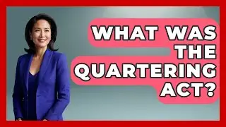 What Was The Quartering Act? - We Are Liberal