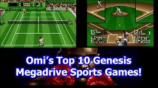 Omi's Top 10 Sega Genesis/Megadrive Sports games of all time!