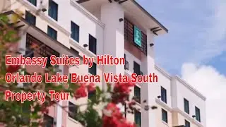 Embassy Suites by Hilton Orlando Lake Buena Vista South - Property Tour