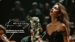Kemuning – Rafika Duri | Orchestral Ballad Cover  Epic Emotional Orchestra Version