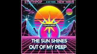 The Sun Shines Out of My Peep