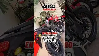 CB 500 X MODELO 2024 VALOR ATUALIZADO 2024 HONDA MOTOS #CB500X  #honda
