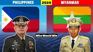 Philippines vs Myanmar Navy Power Comparison 2024 | Myanmar vs Philippine Navy Power Comparison 2024