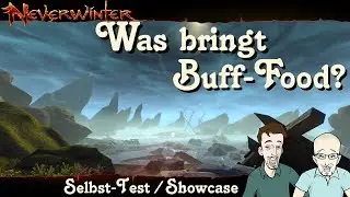 NEVERWINTER: Was bringt Buff-Food? - Selbst-Test Showcase - Einsteiger Anfänger Guide PS4 deutsch