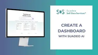 Create a Dashboard with Suadeo AI