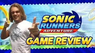Sonic Runners Adventure &ndash; Game Review