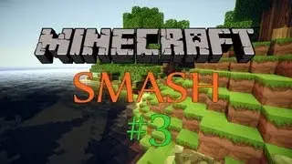 Minecraft Mini-Games: SMASH! #3 - Оба упали!