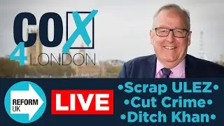 1300 - LIVE | SCRAP THE ULEZ! | London Mayoral Candidate Howard Cox Takes Your Questions