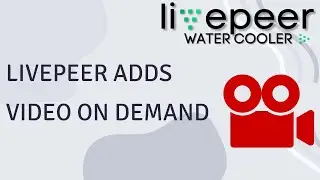 Livepeer Water Cooler Chat - Nov 21 2022 - Video On Demand