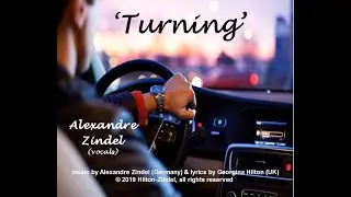 (Original Song to License? Cover Version?) 'TURNING' - Acoustic pop #Love #BreakingUp #MakingUp