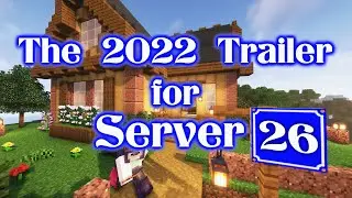 Server26 Trailer - An 18+ Minecraft SMP - 2022