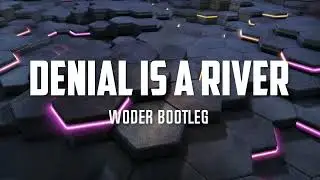 Doechii - Denial is a River (Woder Dubstep Bootleg)