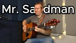 Mr. Sandman - Chet Atkins inspired - Braedan Coghlan