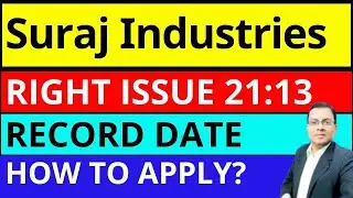 Suraj Industries rights issue I Suraj Industries share latest news today I Rights Issue Apply