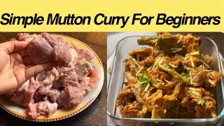Mutton Curry 🥩🧑&zwj;🍳🤤 | Mutton Recipe Guide for beginners