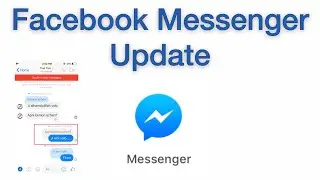 Facebook Messenger Update