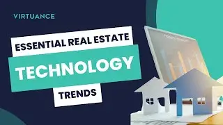 5 Essential Real Estate Technology Trends to Bring in More Leads