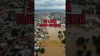 Gampola Flood disaster | Sri lanka/Bayan #Flood 